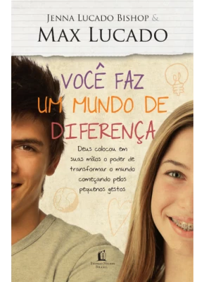 Você Faz Um Mundo De Diferença