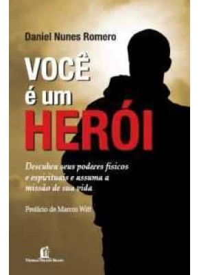 Você É Um Herói