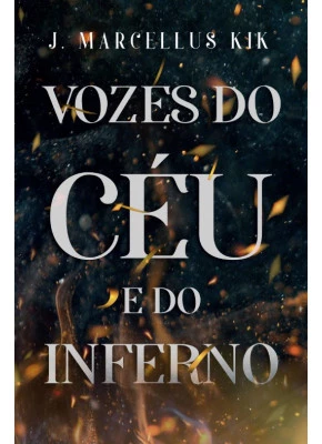 Vozes do céu e do inferno