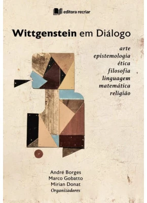 Wittgenstein Em Diálogo