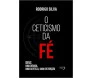 O Ceticismo Da Fé