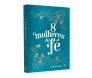 8 Mulheres De Fé