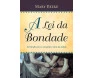 A Lei Da Bondade
