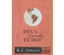Deus Controla Tudo? - Questões Cruciais-13
