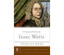 O Encanto Poético Isaac Watts