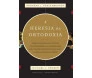 A Heresia Da Ortodoxia 