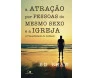 A Atração Por Pessoas Do Mesmo Sexo E A Igreja
