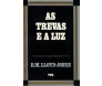 As Trevas E A Luz 