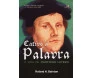 Cativo À Palavra A Vida De Martinho Lutero