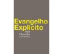 Evangelho Explicito