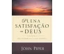 Plena Satisfação Em Deus