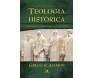 Teologia Histórica