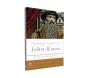 A Poderosa Fraqueza De John Knox 