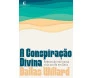 A Conspiração Divina
