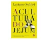 A Cultura Do Jejum
