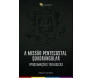 A Missão Pentecostal Quadrangular