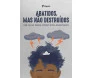 Abatidos, Mas Não Destruídos