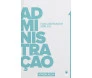 Administração, Uma Abordagem Bíblica