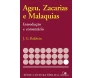 Ageu, Zacarias E Malaquias