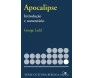 Apocalipse - Introdução E Comentário