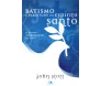 Batismo E Plenitude Do Espírito Santo