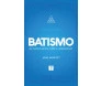 Batismo Um Tratado Batista