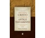 Pregando Cristo A Partir Do Antigo Testamento