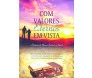 Com Valores Eternos em Vista