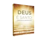 Deus É Santo