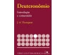 Deuteronômio - Introdução E Comentário