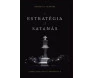 A Estratégia De Satanás