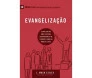 Evangelização | Série 9Marcas