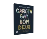 Garota gay, bom Deus