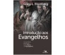 Introdução Aos Evangelhos Graig Blomberg