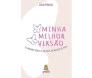 Minha Melhor Versão