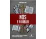 Nós e a Bíblia