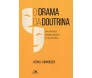 O Drama Da Doutrina