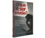 O Que É Ser Cristão?