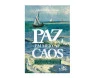 Paz em Meio ao Caos