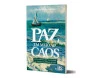 Paz em Meio ao Caos