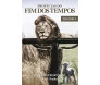 Profecias Do Fim Dos Tempos | Volume 1