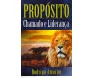 Propósito Chamado E Liderança