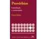 Provérbios - Introdução E Comentário