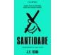 Tudo Que o Cristão Precisa Saber Sobre Santificação
