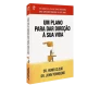 Um Plano Para Dar Direção A Sua Vida