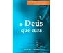 O Deus que Cura 