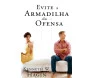 Evite A Armadilha Da Ofensa
