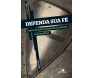 Série Cruciforme - Defenda Sua Fé