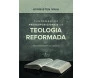 Fundamentos Pressuposicionais da Teologia Reformada