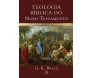 Teologia Bíblica Do Novo Testamento